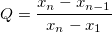Q=\frac{ x_{n}-x_{n-1} }{x_{n}-x_{1} }