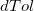 dTol